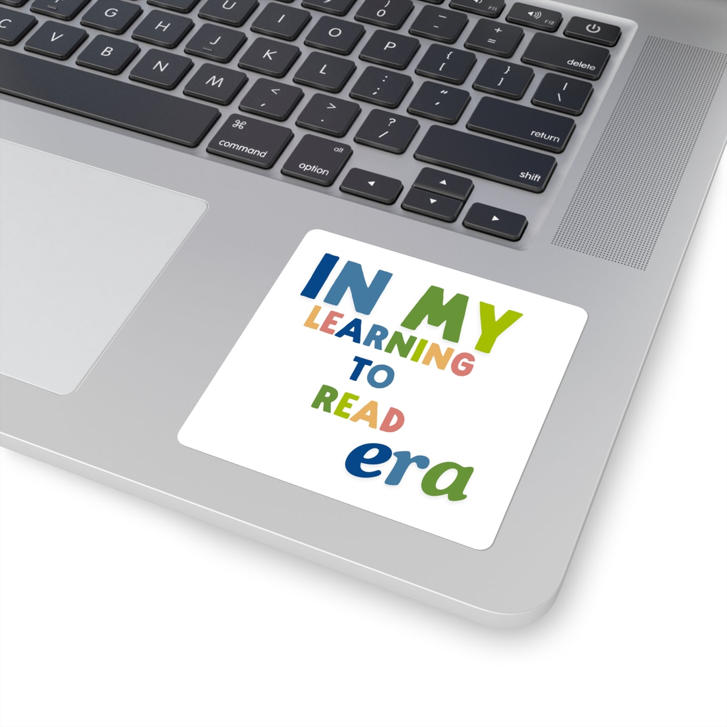 "I'm in My Learning to Read Era" Sticker!