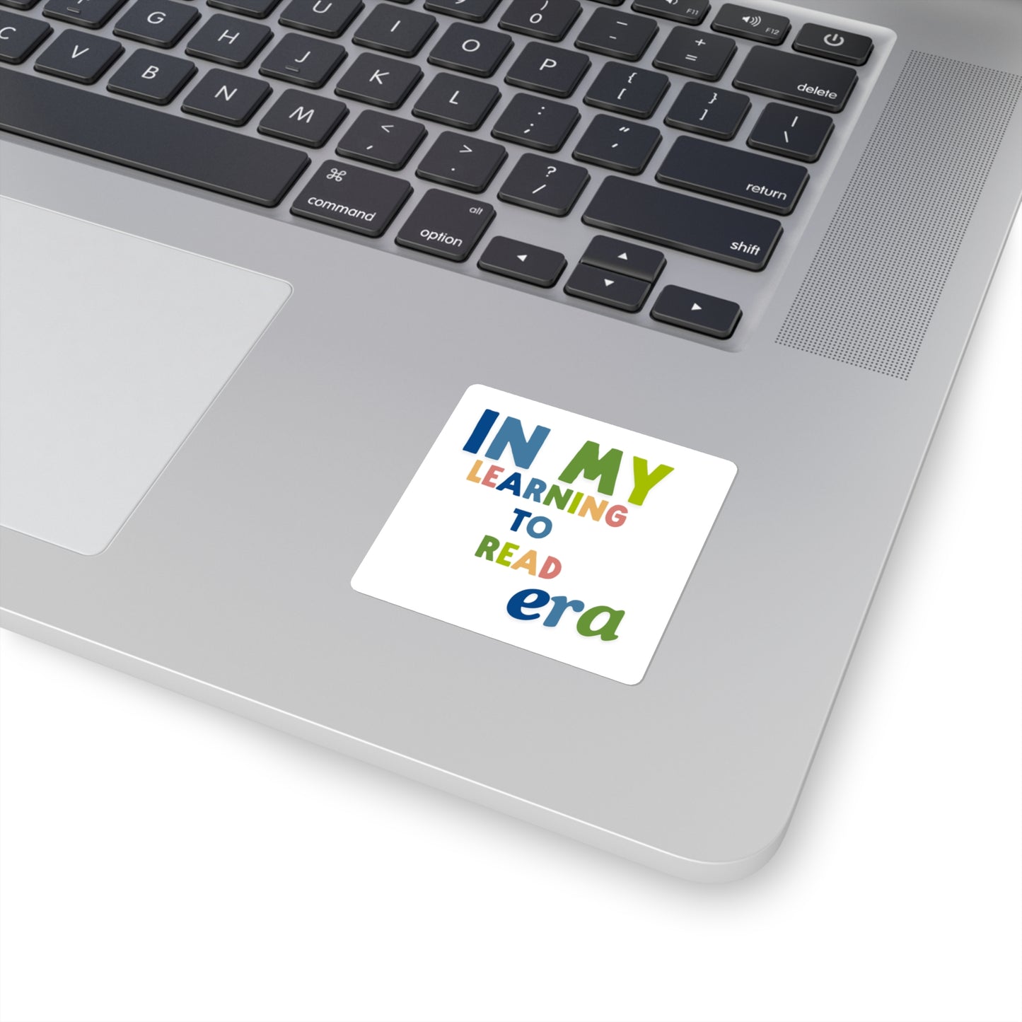 "I'm in My Learning to Read Era" Sticker!