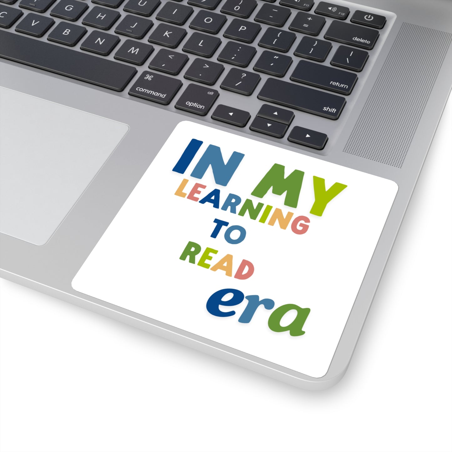 "I'm in My Learning to Read Era" Sticker!