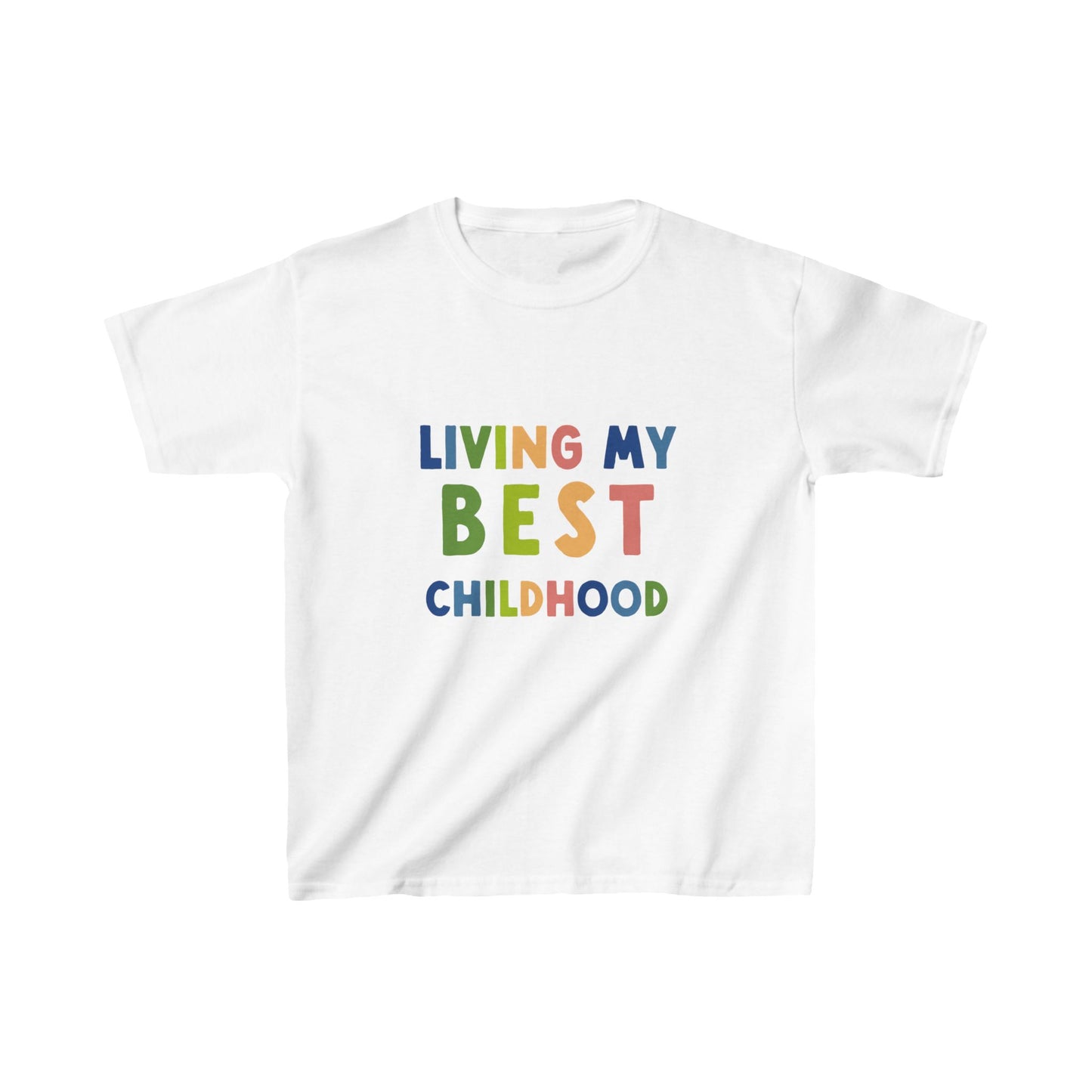 "Living my Best Childhood"  Kids Tee