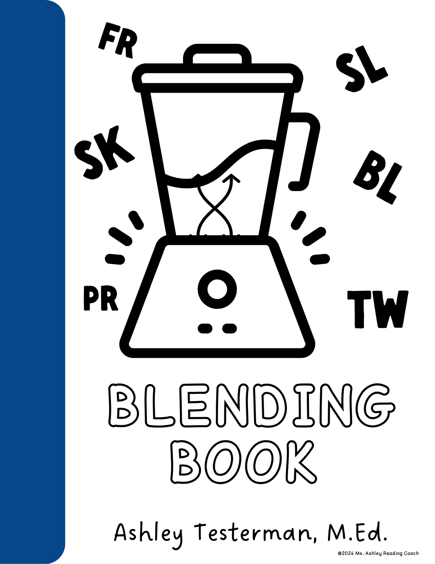 B is for Blending WorkBook